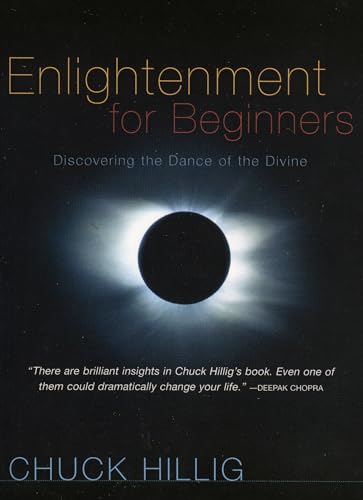 Enlightenment for Beginners: Discovering The Dance Of The Divine